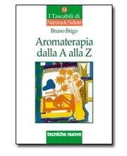 Aromaterapia dalla a alla z