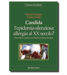 Candida l'epidemia silenziosa: allergia