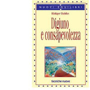 Digiuno e consapevolezza